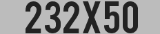 232X50